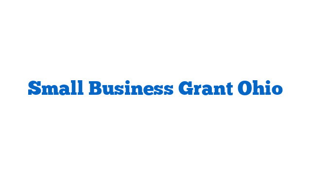 Small Business Grant Ohio