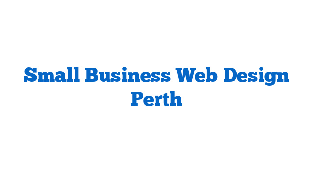 Small Business Web Design Perth