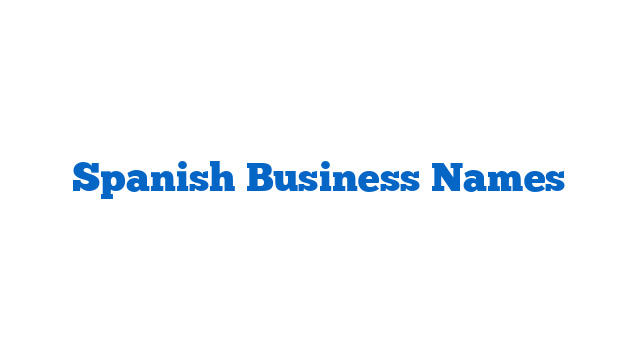 Spanish Business Names