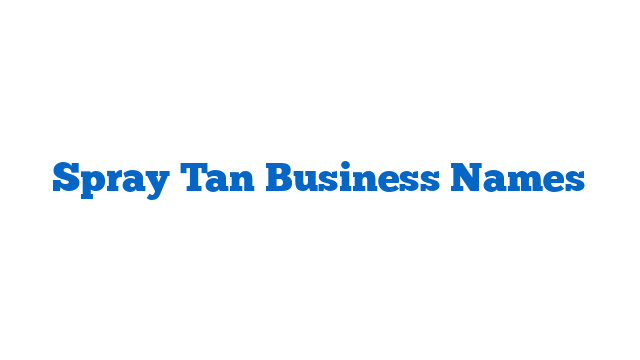 Spray Tan Business Names