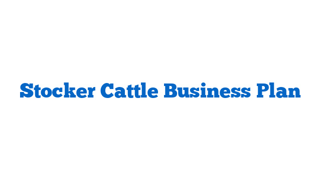 Stocker Cattle Business Plan