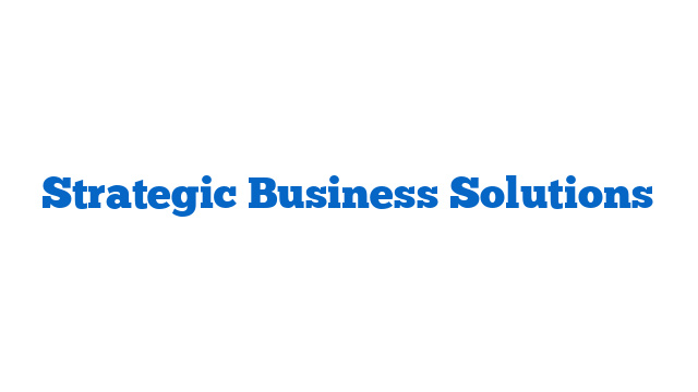 Strategic Business Solutions