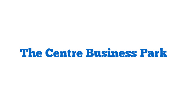 The Centre Business Park