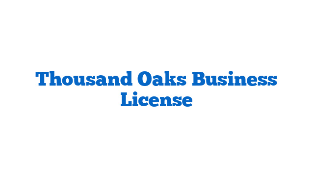 Thousand Oaks Business License