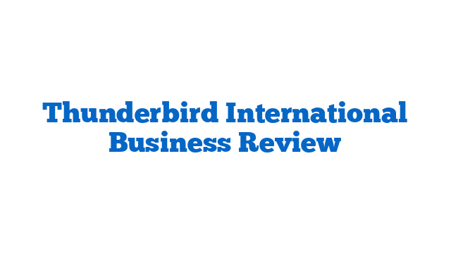 Thunderbird International Business Review