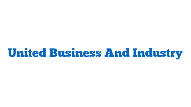 United Business And Industry