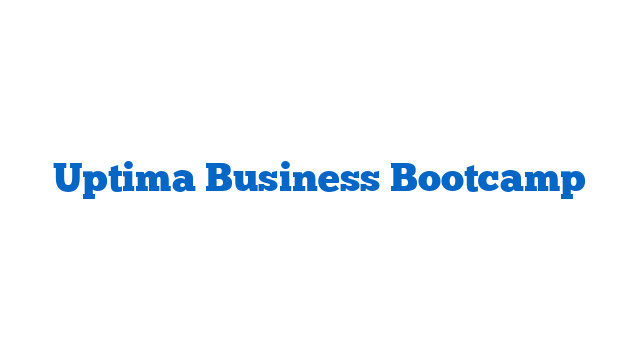 Uptima Business Bootcamp