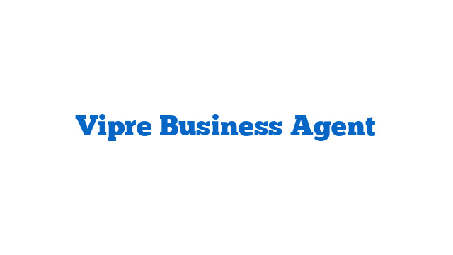 Vipre Business Agent