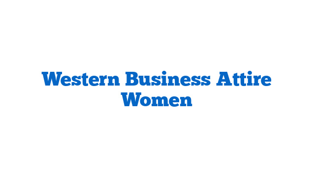 Western Business Attire Women