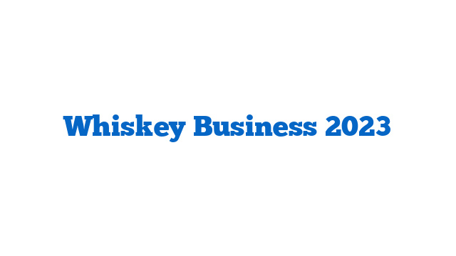 Whiskey Business 2023