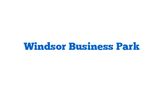 Windsor Business Park