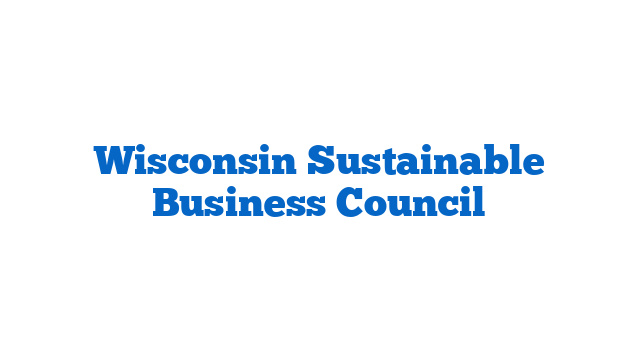 Wisconsin Sustainable Business Council