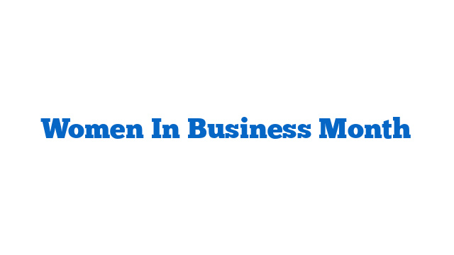 Women In Business Month