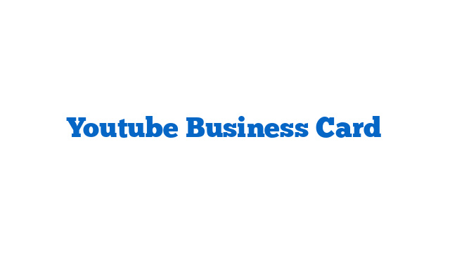 Youtube Business Card