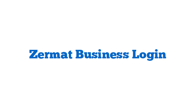 Zermat Business Login