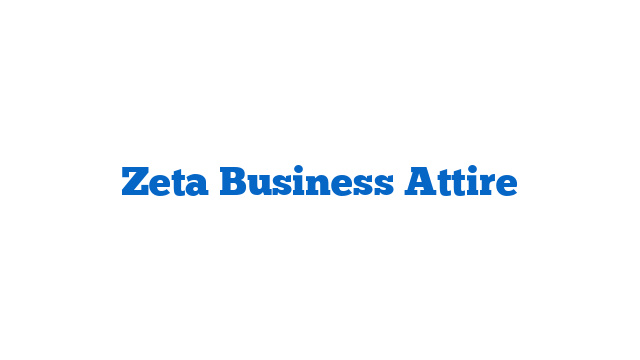 Zeta Business Attire